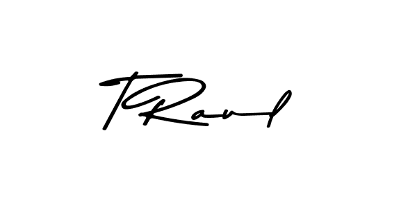 This is the best signature style for the T Raul name. Also you like these signature font (Asem Kandis PERSONAL USE). Mix name signature. T Raul signature style 9 images and pictures png