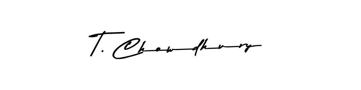 Create a beautiful signature design for name T. Chowdhury. With this signature (Asem Kandis PERSONAL USE) fonts, you can make a handwritten signature for free. T. Chowdhury signature style 9 images and pictures png