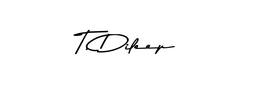 How to make T. Dileep name signature. Use Asem Kandis PERSONAL USE style for creating short signs online. This is the latest handwritten sign. T. Dileep signature style 9 images and pictures png