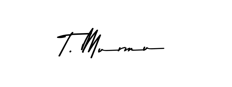 Use a signature maker to create a handwritten signature online. With this signature software, you can design (Asem Kandis PERSONAL USE) your own signature for name T. Murmu. T. Murmu signature style 9 images and pictures png