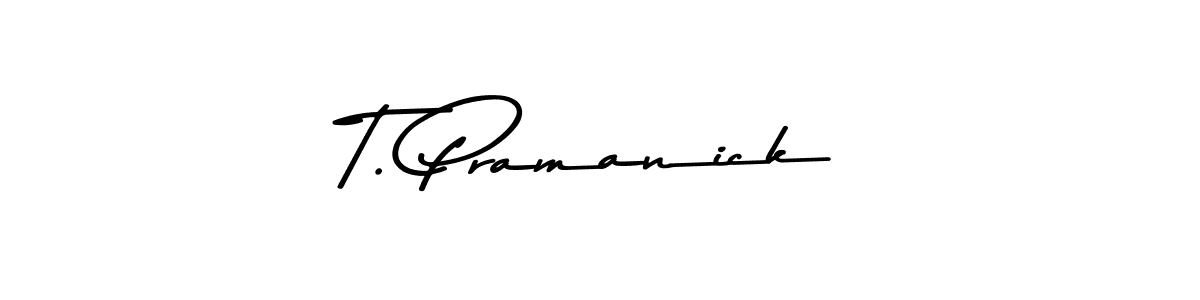 Make a beautiful signature design for name T. Pramanick. With this signature (Asem Kandis PERSONAL USE) style, you can create a handwritten signature for free. T. Pramanick signature style 9 images and pictures png