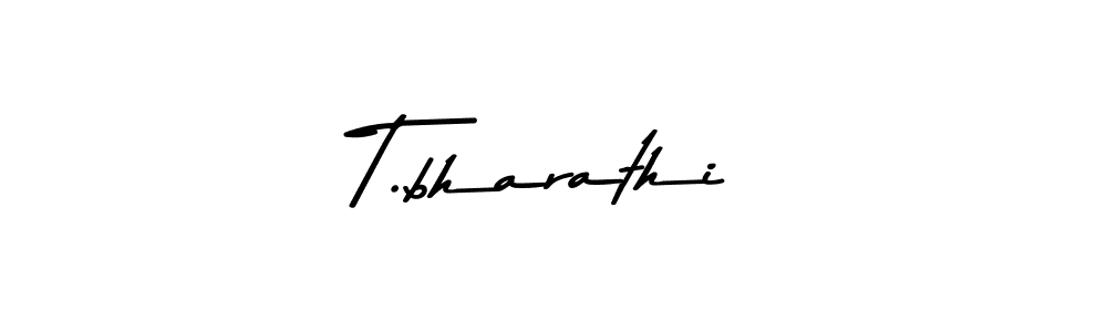 How to make T.bharathi name signature. Use Asem Kandis PERSONAL USE style for creating short signs online. This is the latest handwritten sign. T.bharathi signature style 9 images and pictures png