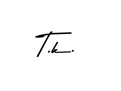 Make a beautiful signature design for name T.k.. With this signature (Asem Kandis PERSONAL USE) style, you can create a handwritten signature for free. T.k. signature style 9 images and pictures png