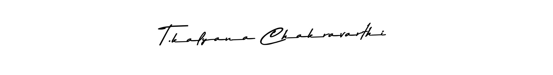 How to make T.kalyana Chakravarthi name signature. Use Asem Kandis PERSONAL USE style for creating short signs online. This is the latest handwritten sign. T.kalyana Chakravarthi signature style 9 images and pictures png