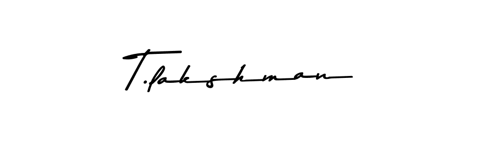 Use a signature maker to create a handwritten signature online. With this signature software, you can design (Asem Kandis PERSONAL USE) your own signature for name T.lakshman. T.lakshman signature style 9 images and pictures png