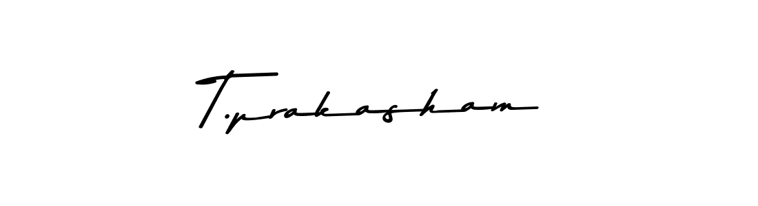 How to make T.prakasham signature? Asem Kandis PERSONAL USE is a professional autograph style. Create handwritten signature for T.prakasham name. T.prakasham signature style 9 images and pictures png