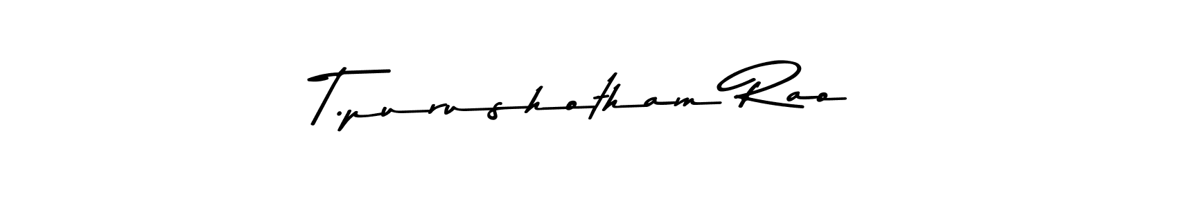 Create a beautiful signature design for name T.purushotham Rao. With this signature (Asem Kandis PERSONAL USE) fonts, you can make a handwritten signature for free. T.purushotham Rao signature style 9 images and pictures png