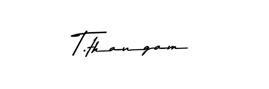 You should practise on your own different ways (Asem Kandis PERSONAL USE) to write your name (T.thangam) in signature. don't let someone else do it for you. T.thangam signature style 9 images and pictures png