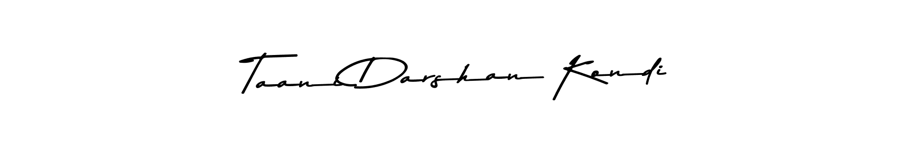 Create a beautiful signature design for name Taani Darshan Kondi. With this signature (Asem Kandis PERSONAL USE) fonts, you can make a handwritten signature for free. Taani Darshan Kondi signature style 9 images and pictures png