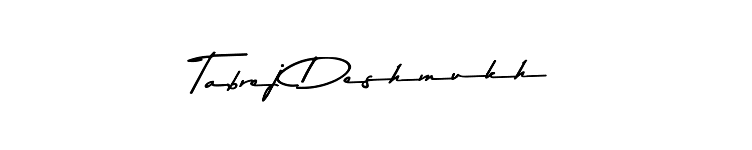 Create a beautiful signature design for name Tabrej Deshmukh. With this signature (Asem Kandis PERSONAL USE) fonts, you can make a handwritten signature for free. Tabrej Deshmukh signature style 9 images and pictures png