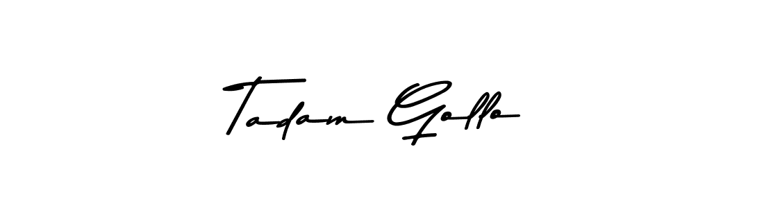 Tadam Gollo stylish signature style. Best Handwritten Sign (Asem Kandis PERSONAL USE) for my name. Handwritten Signature Collection Ideas for my name Tadam Gollo. Tadam Gollo signature style 9 images and pictures png