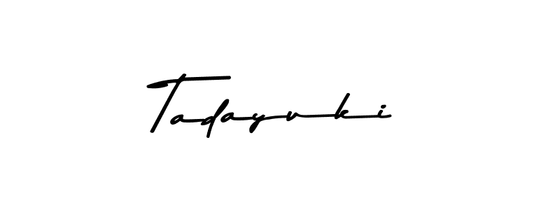 Also we have Tadayuki name is the best signature style. Create professional handwritten signature collection using Asem Kandis PERSONAL USE autograph style. Tadayuki signature style 9 images and pictures png