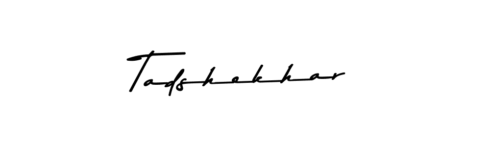 How to make Tadshekhar name signature. Use Asem Kandis PERSONAL USE style for creating short signs online. This is the latest handwritten sign. Tadshekhar signature style 9 images and pictures png