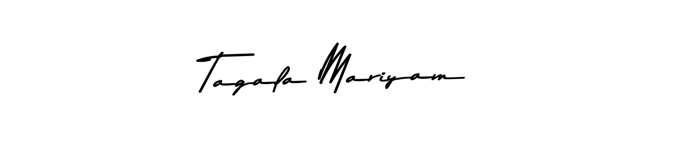 Use a signature maker to create a handwritten signature online. With this signature software, you can design (Asem Kandis PERSONAL USE) your own signature for name Tagala Mariyam. Tagala Mariyam signature style 9 images and pictures png