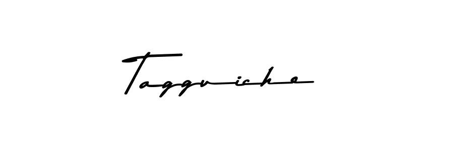 Use a signature maker to create a handwritten signature online. With this signature software, you can design (Asem Kandis PERSONAL USE) your own signature for name Tagguiche. Tagguiche signature style 9 images and pictures png