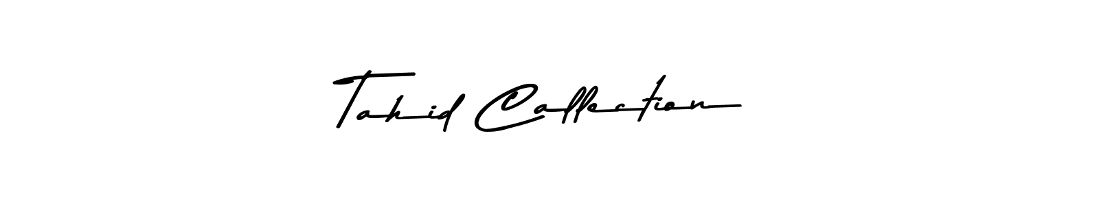 Make a beautiful signature design for name Tahid Callection. Use this online signature maker to create a handwritten signature for free. Tahid Callection signature style 9 images and pictures png