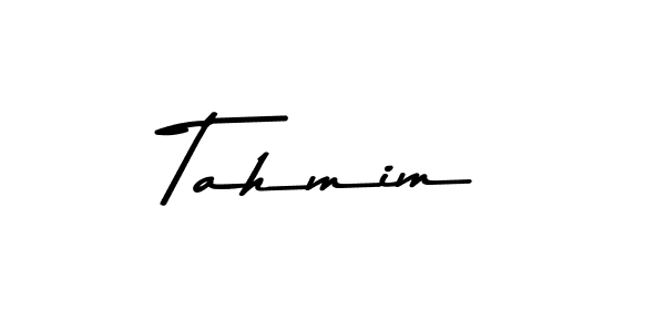 Design your own signature with our free online signature maker. With this signature software, you can create a handwritten (Asem Kandis PERSONAL USE) signature for name Tahmim. Tahmim signature style 9 images and pictures png