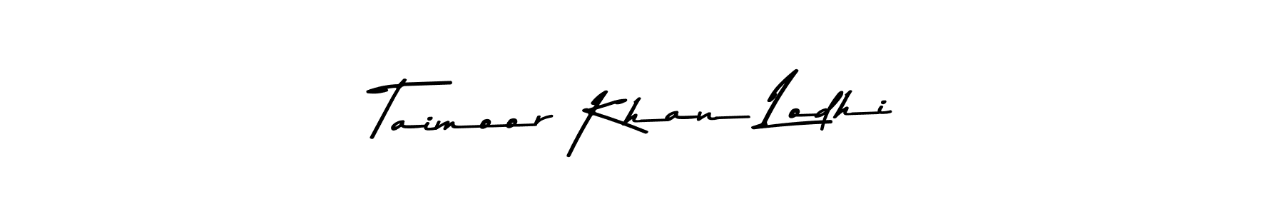 Taimoor Khan Lodhi stylish signature style. Best Handwritten Sign (Asem Kandis PERSONAL USE) for my name. Handwritten Signature Collection Ideas for my name Taimoor Khan Lodhi. Taimoor Khan Lodhi signature style 9 images and pictures png