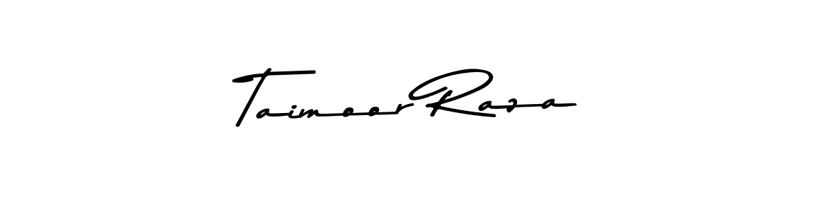 Make a beautiful signature design for name Taimoor Raza. With this signature (Asem Kandis PERSONAL USE) style, you can create a handwritten signature for free. Taimoor Raza signature style 9 images and pictures png