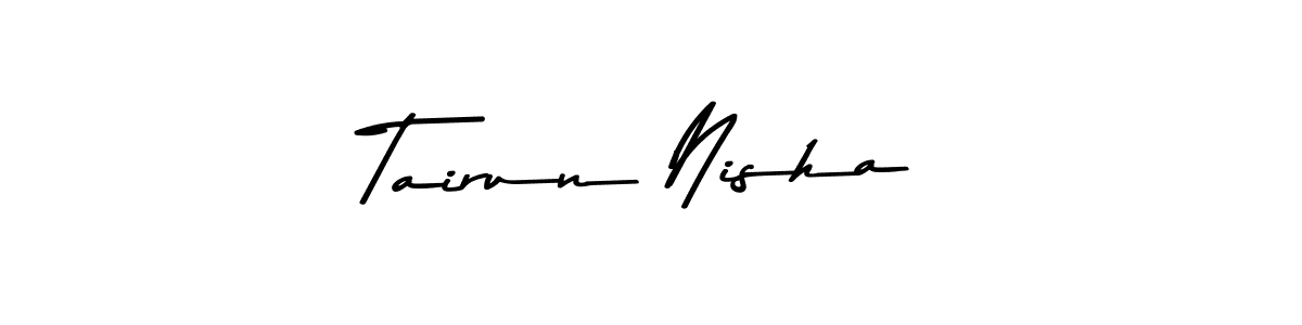 You should practise on your own different ways (Asem Kandis PERSONAL USE) to write your name (Tairun Nisha) in signature. don't let someone else do it for you. Tairun Nisha signature style 9 images and pictures png