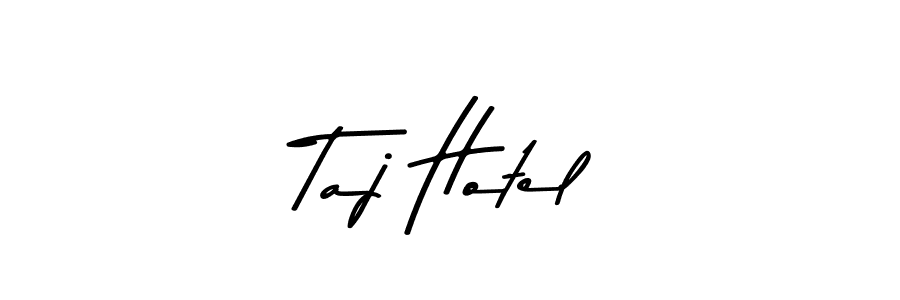 You should practise on your own different ways (Asem Kandis PERSONAL USE) to write your name (Taj Hotel) in signature. don't let someone else do it for you. Taj Hotel signature style 9 images and pictures png