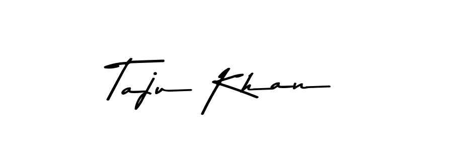How to make Taju Khan signature? Asem Kandis PERSONAL USE is a professional autograph style. Create handwritten signature for Taju Khan name. Taju Khan signature style 9 images and pictures png