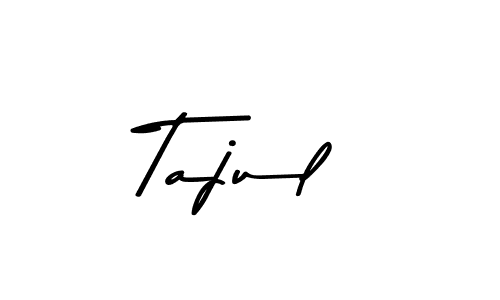 Create a beautiful signature design for name Tajul. With this signature (Asem Kandis PERSONAL USE) fonts, you can make a handwritten signature for free. Tajul signature style 9 images and pictures png