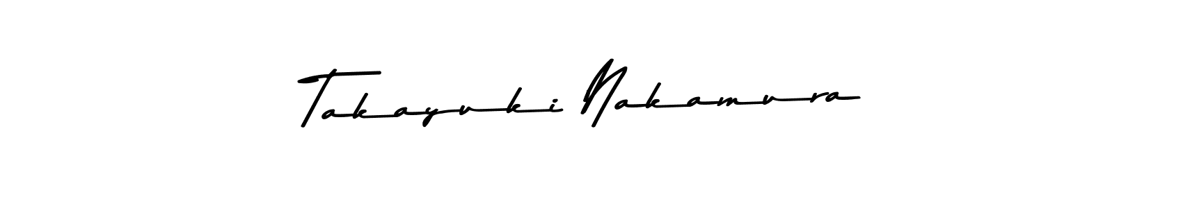 How to make Takayuki Nakamura name signature. Use Asem Kandis PERSONAL USE style for creating short signs online. This is the latest handwritten sign. Takayuki Nakamura signature style 9 images and pictures png