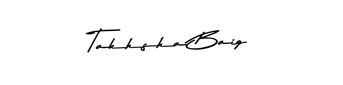 Make a beautiful signature design for name Takhsha Baig. With this signature (Asem Kandis PERSONAL USE) style, you can create a handwritten signature for free. Takhsha Baig signature style 9 images and pictures png