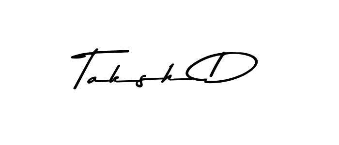 How to make Taksh D name signature. Use Asem Kandis PERSONAL USE style for creating short signs online. This is the latest handwritten sign. Taksh D signature style 9 images and pictures png