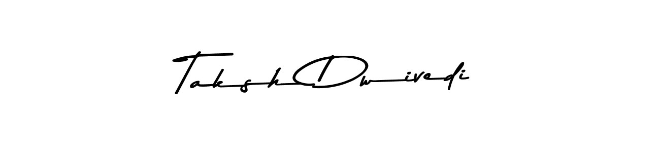 How to make Taksh Dwivedi name signature. Use Asem Kandis PERSONAL USE style for creating short signs online. This is the latest handwritten sign. Taksh Dwivedi signature style 9 images and pictures png