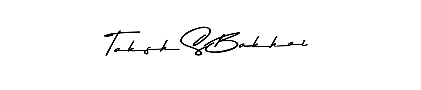 Design your own signature with our free online signature maker. With this signature software, you can create a handwritten (Asem Kandis PERSONAL USE) signature for name Taksh S Bakhai. Taksh S Bakhai signature style 9 images and pictures png
