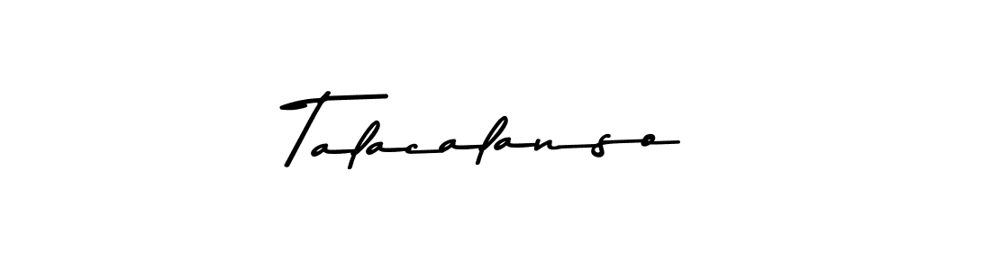 Make a beautiful signature design for name Talacalanso. With this signature (Asem Kandis PERSONAL USE) style, you can create a handwritten signature for free. Talacalanso signature style 9 images and pictures png