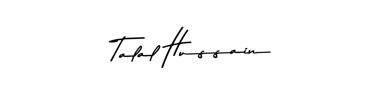 Use a signature maker to create a handwritten signature online. With this signature software, you can design (Asem Kandis PERSONAL USE) your own signature for name Talal Hussain. Talal Hussain signature style 9 images and pictures png