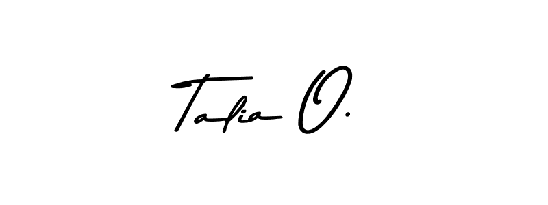 How to make Talia O. name signature. Use Asem Kandis PERSONAL USE style for creating short signs online. This is the latest handwritten sign. Talia O. signature style 9 images and pictures png
