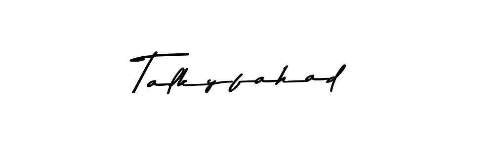 Similarly Asem Kandis PERSONAL USE is the best handwritten signature design. Signature creator online .You can use it as an online autograph creator for name Talkyfahad. Talkyfahad signature style 9 images and pictures png