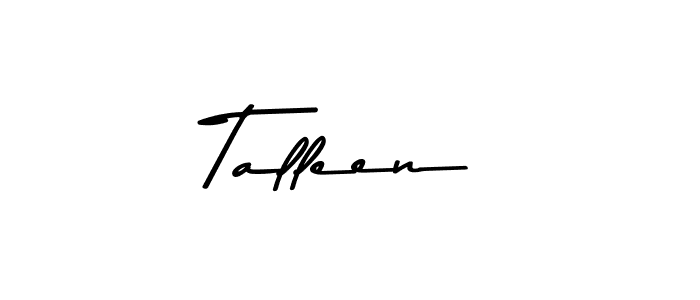 Once you've used our free online signature maker to create your best signature Asem Kandis PERSONAL USE style, it's time to enjoy all of the benefits that Talleen name signing documents. Talleen signature style 9 images and pictures png