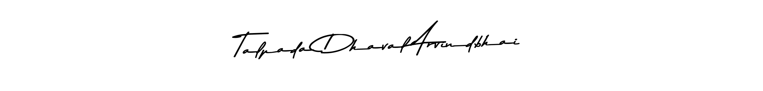 if you are searching for the best signature style for your name Talpada Dhaval Arvindbhai. so please give up your signature search. here we have designed multiple signature styles  using Asem Kandis PERSONAL USE. Talpada Dhaval Arvindbhai signature style 9 images and pictures png