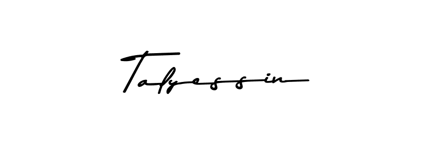 How to make Talyessin name signature. Use Asem Kandis PERSONAL USE style for creating short signs online. This is the latest handwritten sign. Talyessin signature style 9 images and pictures png