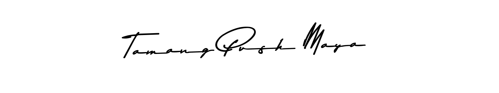 Use a signature maker to create a handwritten signature online. With this signature software, you can design (Asem Kandis PERSONAL USE) your own signature for name Tamang Push Maya. Tamang Push Maya signature style 9 images and pictures png