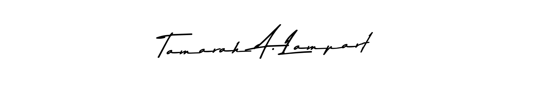 How to make Tamarah A. Lampart signature? Asem Kandis PERSONAL USE is a professional autograph style. Create handwritten signature for Tamarah A. Lampart name. Tamarah A. Lampart signature style 9 images and pictures png