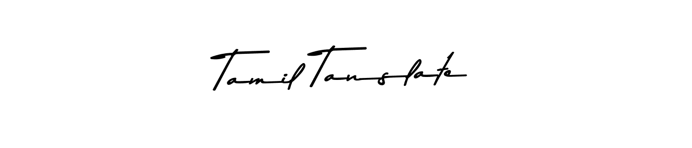 How to make Tamil Tanslate signature? Asem Kandis PERSONAL USE is a professional autograph style. Create handwritten signature for Tamil Tanslate name. Tamil Tanslate signature style 9 images and pictures png