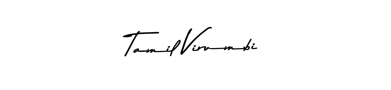 Make a short Tamil Virumbi signature style. Manage your documents anywhere anytime using Asem Kandis PERSONAL USE. Create and add eSignatures, submit forms, share and send files easily. Tamil Virumbi signature style 9 images and pictures png