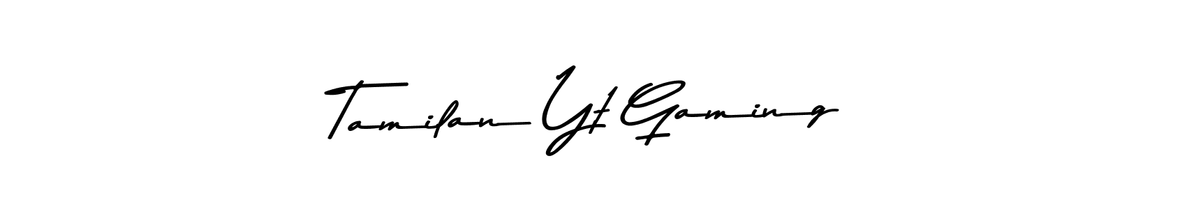 Also You can easily find your signature by using the search form. We will create Tamilan Yt Gaming name handwritten signature images for you free of cost using Asem Kandis PERSONAL USE sign style. Tamilan Yt Gaming signature style 9 images and pictures png