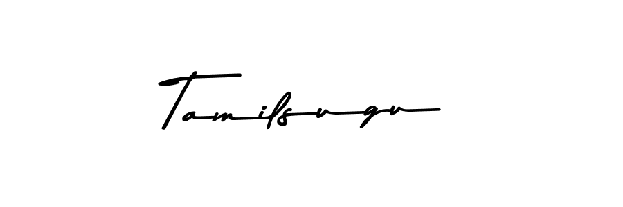 Make a beautiful signature design for name Tamilsugu. With this signature (Asem Kandis PERSONAL USE) style, you can create a handwritten signature for free. Tamilsugu signature style 9 images and pictures png