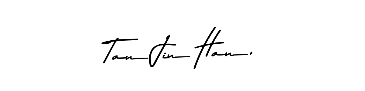 Make a beautiful signature design for name Tan Jin Han,. With this signature (Asem Kandis PERSONAL USE) style, you can create a handwritten signature for free. Tan Jin Han, signature style 9 images and pictures png