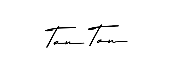 You should practise on your own different ways (Asem Kandis PERSONAL USE) to write your name (Tan Tan) in signature. don't let someone else do it for you. Tan Tan signature style 9 images and pictures png