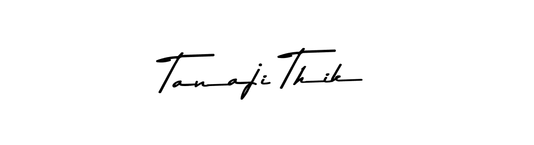 It looks lik you need a new signature style for name Tanaji Thik. Design unique handwritten (Asem Kandis PERSONAL USE) signature with our free signature maker in just a few clicks. Tanaji Thik signature style 9 images and pictures png