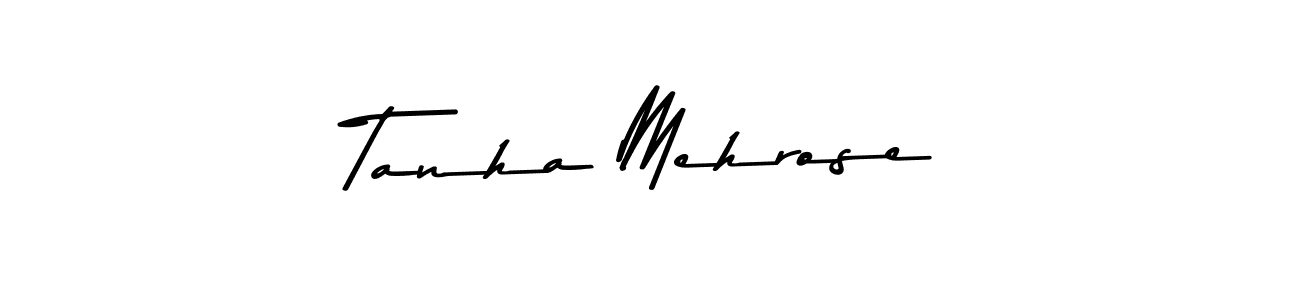 Use a signature maker to create a handwritten signature online. With this signature software, you can design (Asem Kandis PERSONAL USE) your own signature for name Tanha Mehrose. Tanha Mehrose signature style 9 images and pictures png