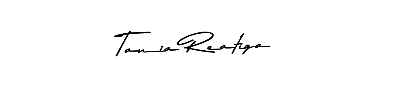 Create a beautiful signature design for name Tania Reatiga. With this signature (Asem Kandis PERSONAL USE) fonts, you can make a handwritten signature for free. Tania Reatiga signature style 9 images and pictures png